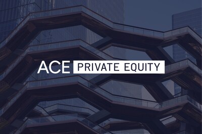 ACE & Company Bets on Private Markets’ Overlooked Opportunities with New ACE Private Equity Platform
