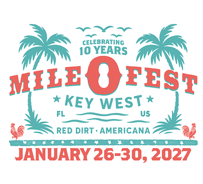 MILE 0 FEST KEY WEST CELEBRATES 10 YEARS OF SONG, SUN & SAND WITH ITS BIGGEST FESTIVAL YET